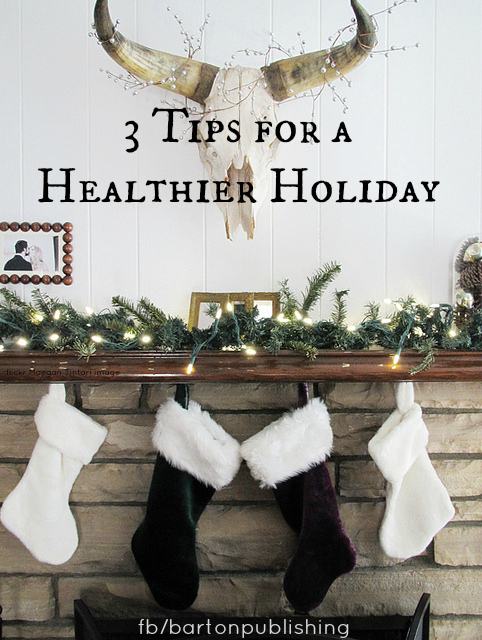 Holiday Health Tips - Barton Publishing Blog